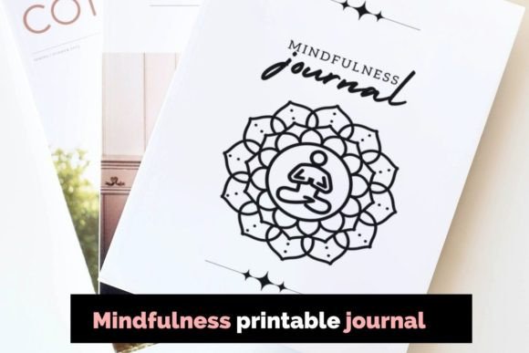 Download Mindfulness Printable Journal - Premium Resources